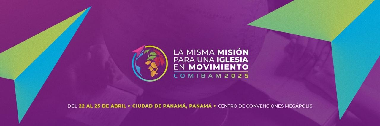 Congreso Misionero Iberoamericano COMIBAM 2025